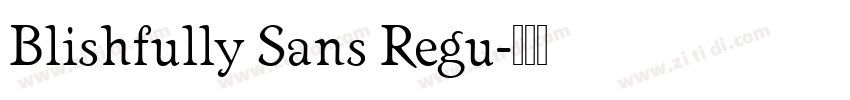 Blishfully Sans Regu字体转换